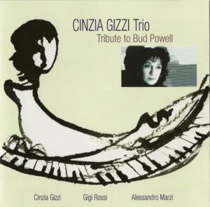 Cinzia Gizzi Trio Tribute to Bud Powell