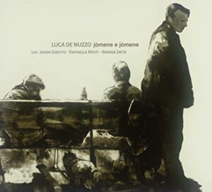 Luca De Nuzzo Jomene e jomene