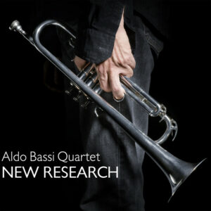 Aldo Bassi Quartet New Research