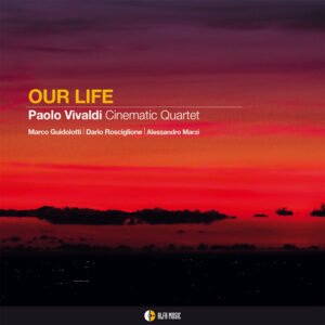 Paolo Vivaldi Our Life